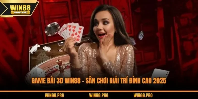 Game bài 3D WIN88